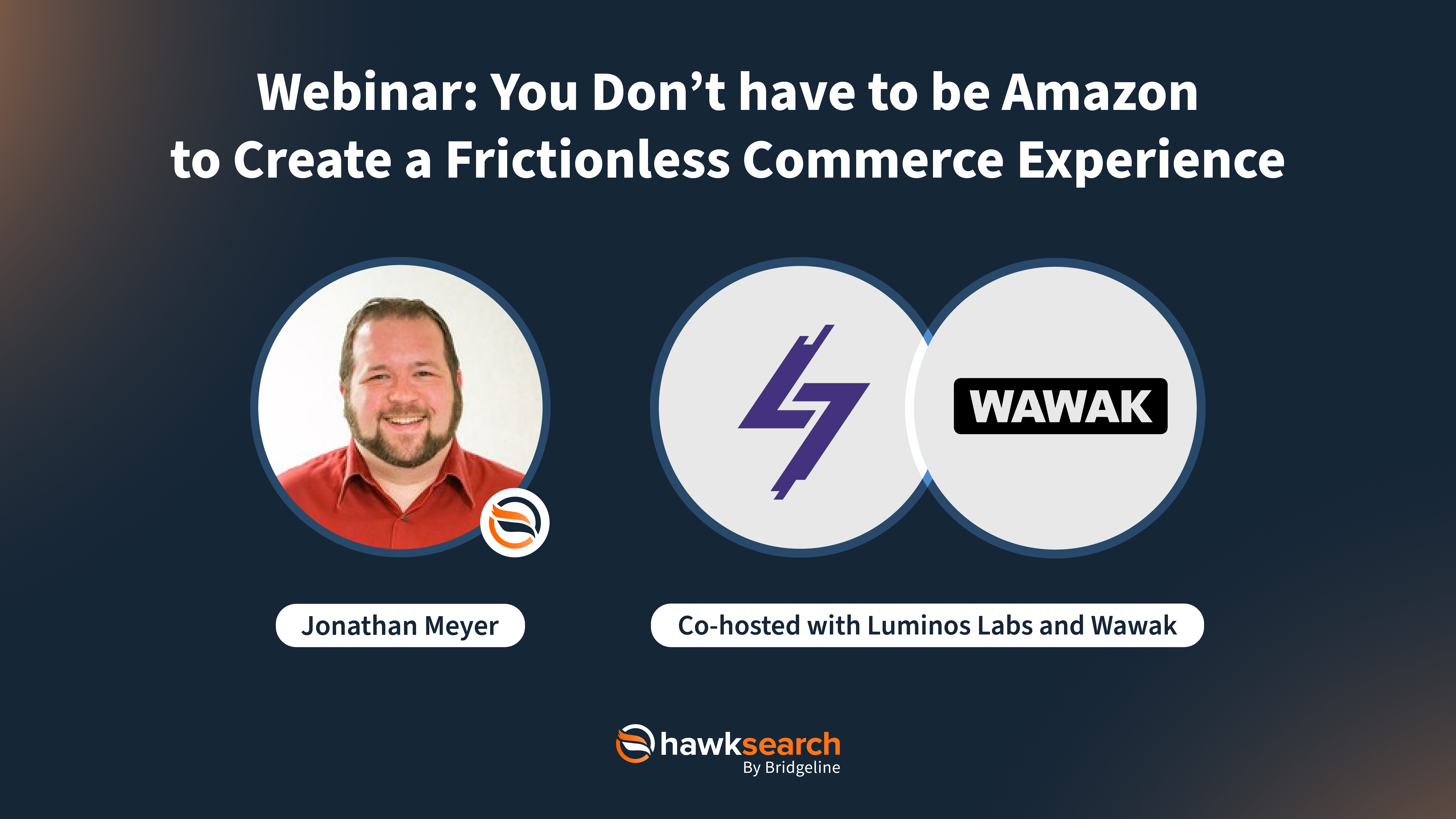 cohost with luminos labs_Hawksearch_BigCommerce cohost with luminos labs_Hawksearch_BigCommerce